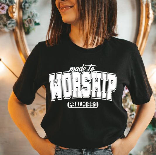 Made To Worship Tee