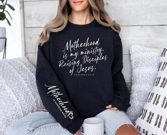 Motherhood is Kingdom Work Sweater