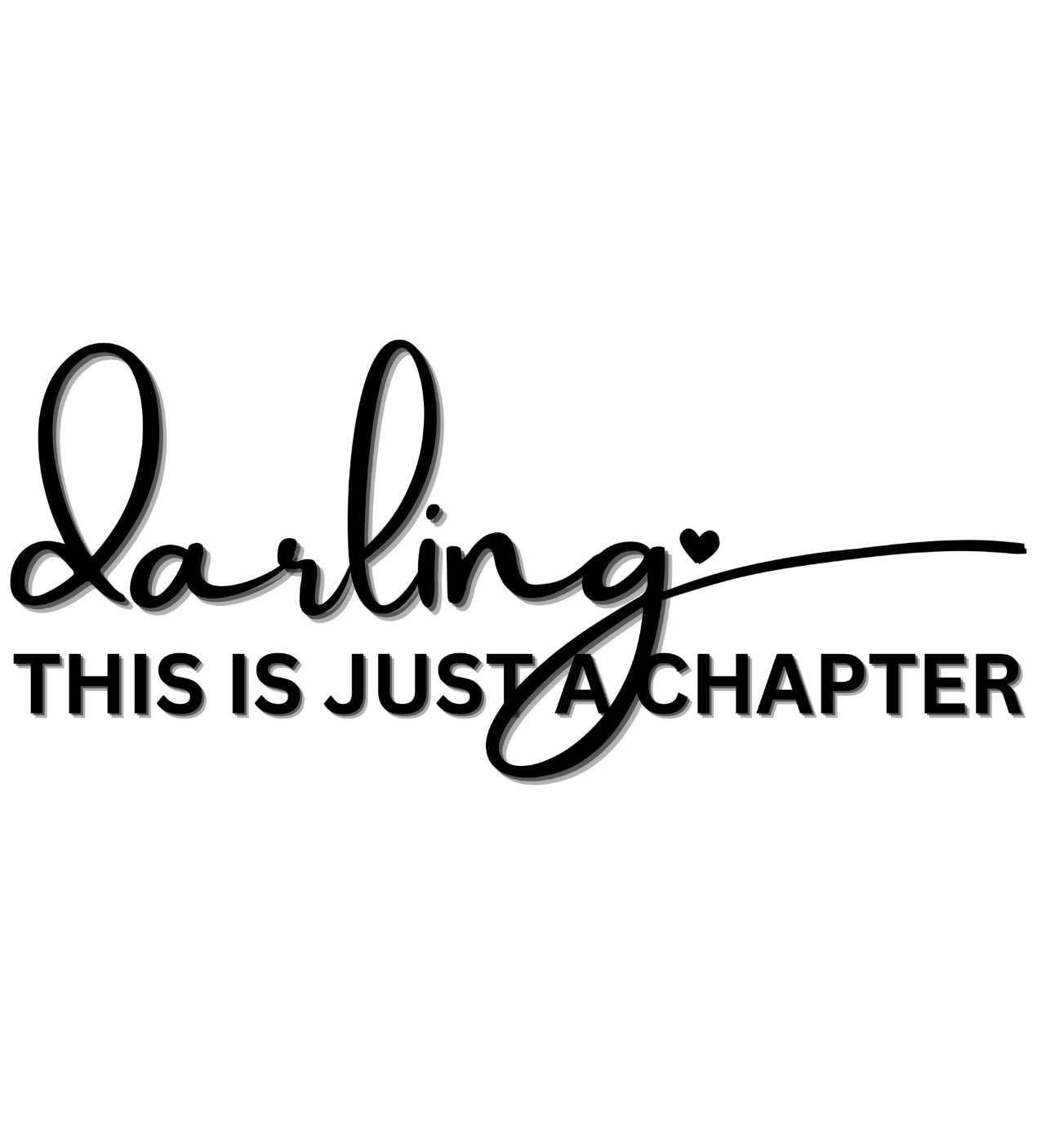 This Is Only A Chapter Tee