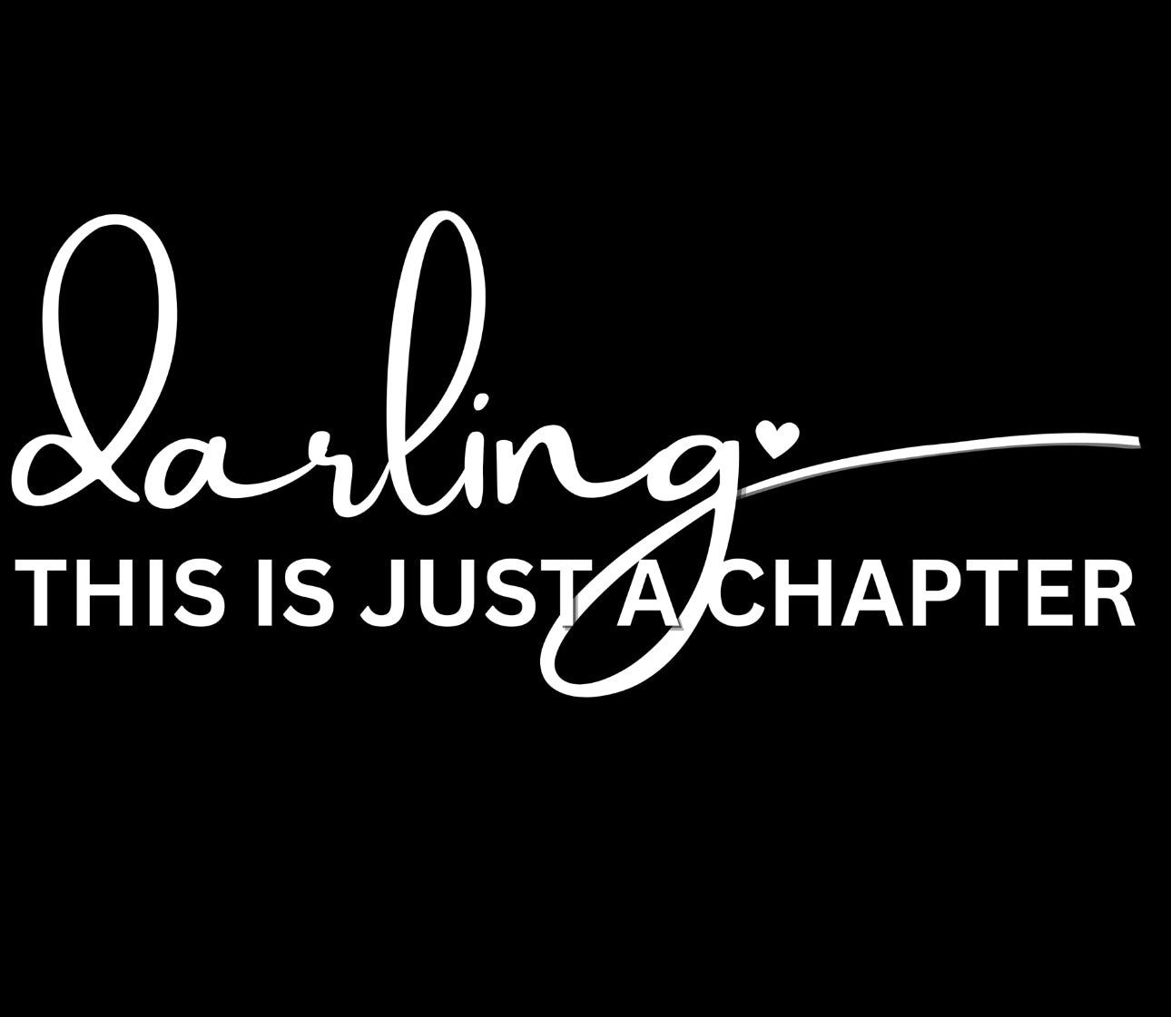 This Is Only A Chapter Tee