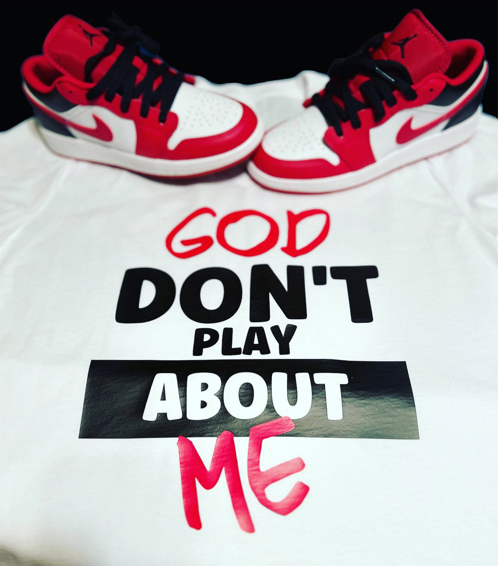 God Don’t Play About Me