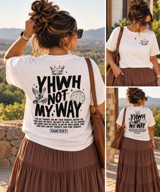 YHWH Not My Way