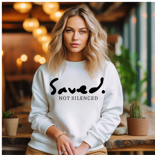 Saved not Silenced