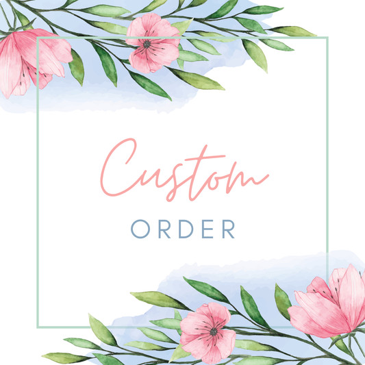 Custom Order