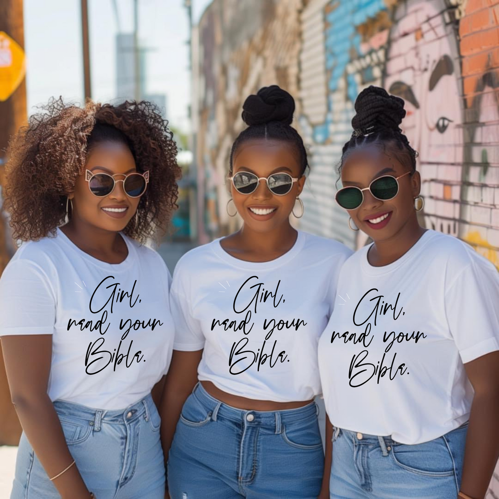 Girl Read Your Bible Graphic Tee