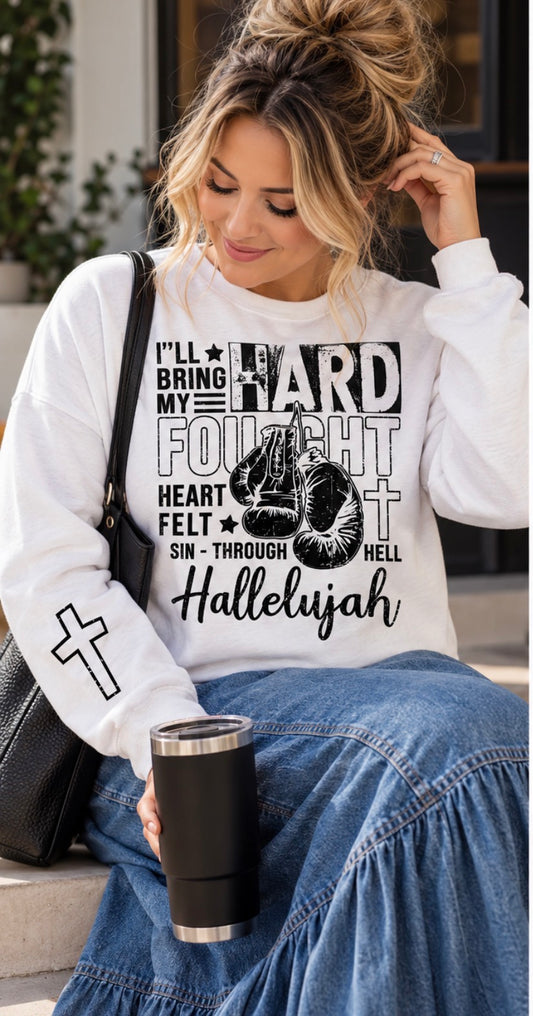 Hard Fought Hallelujah Tee/Sweater